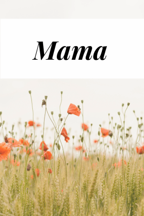 Mama